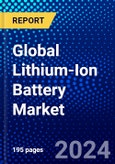 Global Lithium-Ion Battery Market (2023-2028) Competitive Analysis, Impact of Covid-19, Impact of Economic Slowdown & Impending Recession, Ansoff Analysis- Product Image