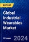 Global Industrial Wearables Market (2023-2028) Competitive Analysis, Impact of Covid-19, Impact of Economic Slowdown & Impending Recession, Ansoff Analysis - Product Thumbnail Image