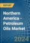 Northern America - Petroleum Oils - Market Analysis, Forecast, Size, Trends and Insights. Update: COVID-19 Impact - Product Image