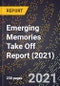 Emerging Memories Take Off Report (2021) - Product Thumbnail Image