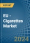 EU - Cigarettes - Market Analysis, Forecast, Size, Trends and Insights. Update: COVID-19 Impact - Product Thumbnail Image