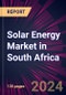 Solar Energy Market in South Africa 2024-2028 - Product Image
