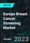 Europe Breast Cancer Screening Market, Size, Forecast 2023-2028, Industry Trends, Growth, Share, Outlook, Impact of Inflation, Opportunity Company Analysis - Product Thumbnail Image
