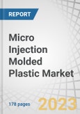 Micro Injection Molded Plastic Market by Material Type (LCP, PEEK, PC, PE, POM, PMMA, PEI, PBT), Application (Medical, Automotive, Optics, Electronics), and Region (North America, Asia Pacific, Europe, MEA, South America) - Global Forecast to 2028- Product Image