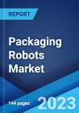 Packaging Robots Market: Global Industry Trends, Share, Size, Growth, Opportunity and Forecast 2023-2028- Product Image