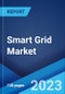 Smart Grid Market: Global Industry Trends, Share, Size, Growth, Opportunity and Forecast 2023-2028 - Product Thumbnail Image