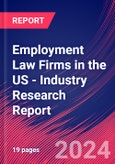 Employment Law Firms in the US - Industry Research Report- Product Image