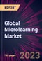 Global Microlearning Market 2024-2028 - Product Image