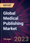 Global Medical Publishing Market 2024-2028 - Product Thumbnail Image