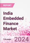 India Embedded Finance Business and Investment Opportunities Databook - 50+ KPIs on Embedded Lending, Insurance, Payment, and Wealth Segments - Q1 2023 Update- Product Image