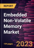 Embedded Non-Volatile Memory Market Size and Forecasts, Global and Regional Share, Trends, and Growth Opportunity Analysis Report Coverage: By Product and Application- Product Image