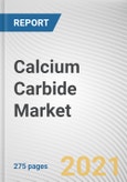 Calcium Carbide Market by Application and End-use industry: Global Opportunity Analysis and Industry Forecast, 2021-2030- Product Image