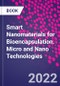 Smart Nanomaterials for Bioencapsulation. Micro and Nano Technologies - Product Image