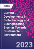 Current Developments in Biotechnology and Bioengineering. Biochar Towards Sustainable Environment- Product Image