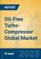 Oil-Free Turbo-Compressor Global Market Insights 2023, Analysis and Forecast to 2028, by Manufacturers, Regions, Technology, Application, Product Type - Product Thumbnail Image