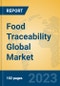 Food Traceability Global Market Insights 2023, Analysis and Forecast to 2028, by Market Participants, Regions, Technology, Application, Product Type - Product Image