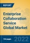 Enterprise Collaboration Service Global Market Insights 2022, Analysis and Forecast to 2027, by Manufacturers, Regions, Technology, Product Type - Product Thumbnail Image