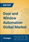 Door and Window Automation Global Market Insights 2023, Analysis and Forecast to 2028, by Manufacturers, Regions, Technology, Product Type - Product Thumbnail Image