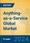 Anything-as-a-Service Global Market Insights 2024, Analysis and Forecast to 2029, by Market Participants, Regions, Technology, Application - Product Image