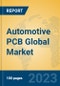 Automotive PCB Global Market Insights 2023, Analysis and Forecast to 2028, by Manufacturers, Regions, Technology, Application, Product Type - Product Thumbnail Image