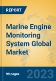 Marine Engine Monitoring System Global Market Insights 2023, Analysis and Forecast to 2028, by Manufacturers, Regions, Technology, Application, Product Type- Product Image