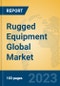 Rugged Equipment Global Market Insights 2023, Analysis and Forecast to 2028, by Manufacturers, Regions, Technology, Application, Product Type - Product Image