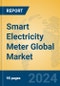 Smart Electricity Meter Global Market Insights 2024, Analysis and Forecast to 2029, by Manufacturers, Regions, Technology, Application - Product Image