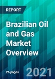 Brazilian Oil and Gas Market Overview- Product Image