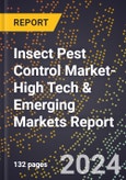 2024 Global Forecast for Insect Pest Control Market (2025-2030 Outlook)-High Tech & Emerging Markets Report- Product Image