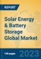 Solar Energy & Battery Storage Global Market Insights 2023, Analysis and Forecast to 2028, by Manufacturers, Regions, Technology, Application, Product Type - Product Image