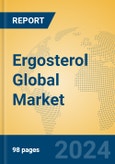 Ergosterol Global Market Insights 2024, Analysis and Forecast to 2029, by Manufacturers, Regions, Technology, Application, Product Type- Product Image
