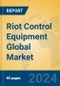 Riot Control Equipment Global Market Insights 2024, Analysis and Forecast to 2029, by Manufacturers, Regions, Technology, Application, and Product Type - Product Thumbnail Image