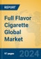 Full Flavor Cigarette Global Market Insights 2024, Analysis and Forecast to 2029, by Manufacturers, Regions, Technology, Application - Product Thumbnail Image