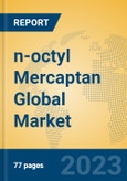 n-octyl Mercaptan Global Market Insights 2023, Analysis and Forecast to 2028, by Manufacturers, Regions, Technology, Application, Product Type- Product Image