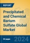 Precipitated and Chemical Barium Sulfate Global Market Insights 2024, Analysis and Forecast to 2029, by Manufacturers, Regions, Technology, Product Type - Product Thumbnail Image