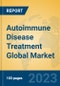 Autoimmune Disease Treatment Global Market Insights 2023, Analysis and Forecast to 2028, by Manufacturers, Regions, Technology, Application, Product Type - Product Image