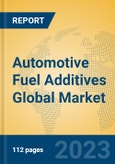 Automotive Fuel Additives Global Market Insights 2023, Analysis and Forecast to 2028, by Manufacturers, Regions, Technology, Application, Product Type- Product Image