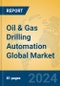 Oil & Gas Drilling Automation Global Market Insights 2024, Analysis and Forecast to 2029, by Manufacturers, Regions, Technology, Application - Product Thumbnail Image