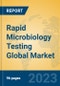 Rapid Microbiology Testing Global Market Insights 2023, Analysis and Forecast to 2028, by Manufacturers, Regions, Technology, Application, Product Type - Product Image