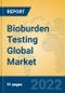 Bioburden Testing Global Market Insights 2022, Analysis and Forecast to 2027, by Manufacturers, Regions, Technology, Application, Product Type - Product Thumbnail Image