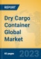 Dry Cargo Container Global Market Insights 2023, Analysis and Forecast to 2028, by Manufacturers, Regions, Technology, Application, Product Type - Product Thumbnail Image