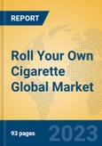 Roll Your Own Cigarette Global Market Insights 2023, Analysis and Forecast to 2028, by Manufacturers, Regions, Technology, Application, Product Type- Product Image