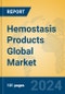Hemostasis Products Global Market Insights 2024, Analysis and Forecast to 2029, by Manufacturers, Regions, Technology, Application, Product Type - Product Image