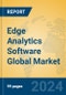 Edge Analytics Software Global Market Insights 2024, Analysis and Forecast to 2029, by Manufacturers, Regions, Technology - Product Image