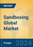 Sandboxing Global Market Insights 2024, Analysis and Forecast to 2029, by Market Participants, Regions, Technology- Product Image