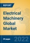 Electrical Machinery Global Market Insights 2022, Analysis and Forecast to 2027, by Market Participants, Regions, Technology, Application, Product Type - Product Thumbnail Image
