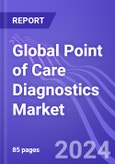 Global Point of Care Diagnostics Market with Focus on Asia-Pacific: Insights & Forecast with Potential Impact of COVID-19 (2024-2028)- Product Image