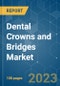 Dental Crowns and Bridges Market - Growth, Trends, COVID-19 Impact, and Forecasts (2023-2028) - Product Thumbnail Image