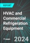 HVAC and Commercial Refrigeration Equipment (U.S.): Analytics, Extensive Financial Benchmarks, Metrics and Revenue Forecasts to 2030, NAIC 333410 - Product Image