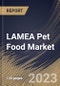 LAMEA Pet Food Market Size, Share & Industry Trends Analysis Report By Food Type (Dry Food, Wet Food, Treats & Snacks, and Others), By Sales Channel, By Pet Type (Dog, Cat and Others), By Country and Growth Forecast, 2023 - 2030 - Product Image